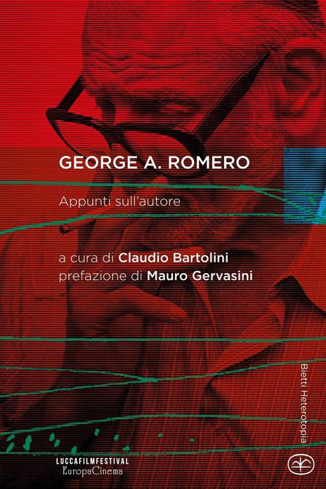 George A. Romero. Appunti sull'autore - 3
