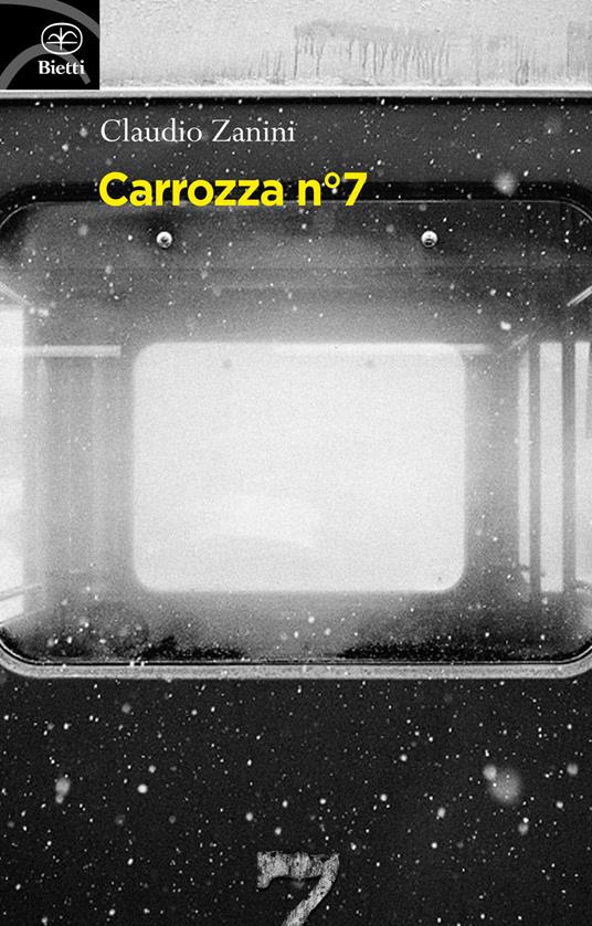 Carrozza nº 7 - Claudio Zanini - copertina