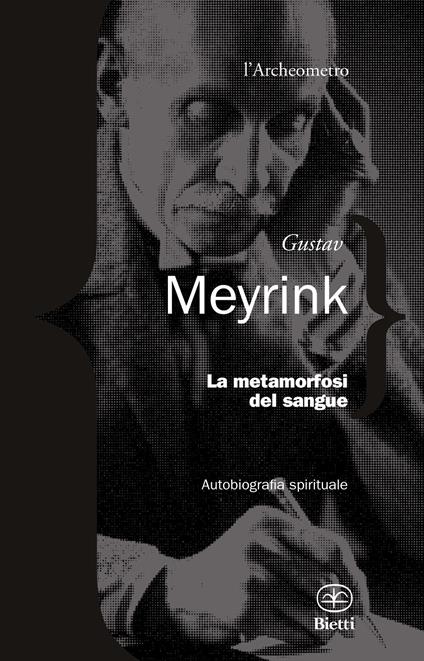 La metamorfosi del sangue. Autobiografia spirituale - Gustav Meyrink - copertina