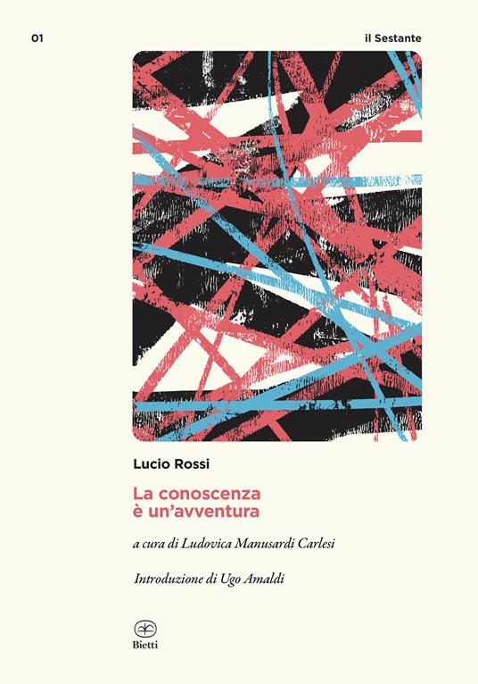 La conoscenza è un'avventura - Lucio Rossi - copertina