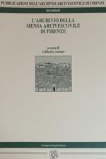 L' archivio della mensa arcivescovile di Firenze