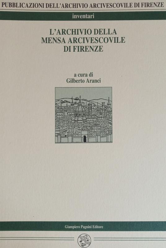 L' archivio della mensa arcivescovile di Firenze - copertina