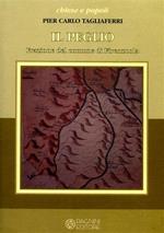 Il Peglio. Frazione del comune di Firenzuola