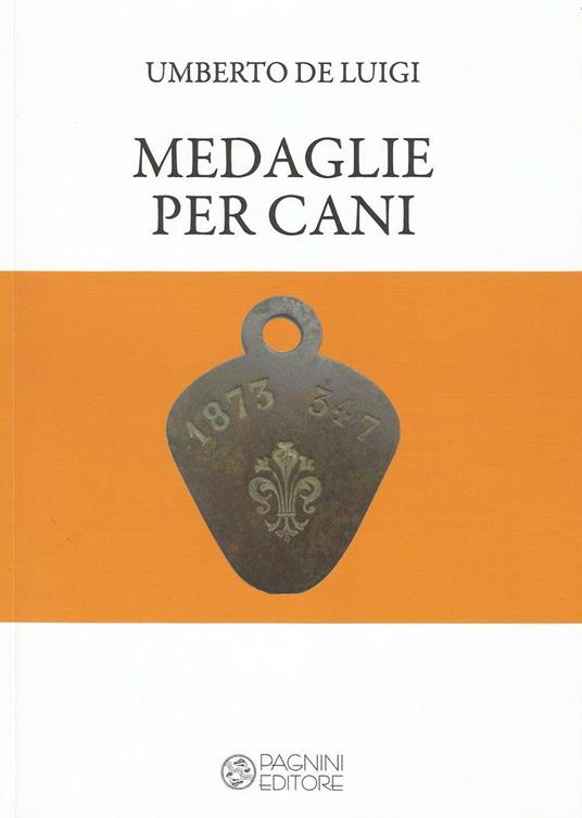 Medaglie per cani - Umberto De Luigi - copertina