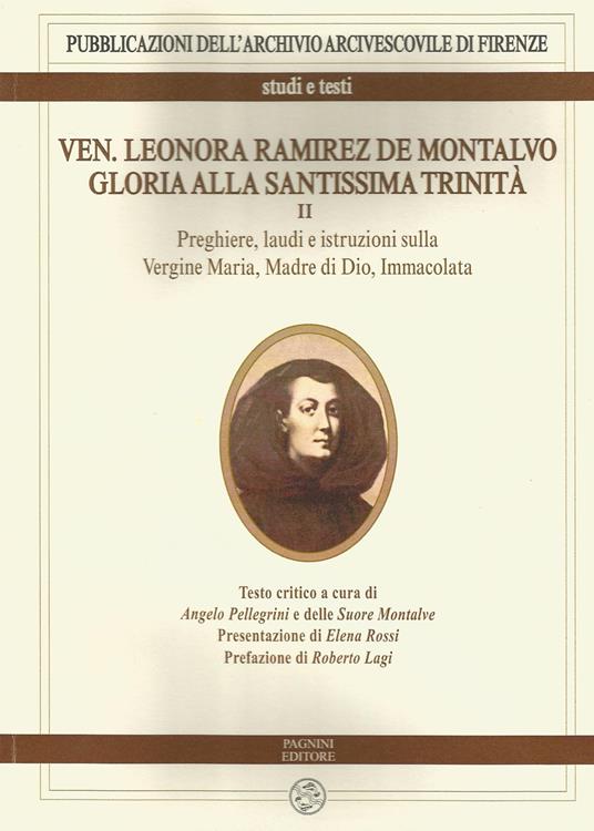 Ven. Leonora Ramirez de Montalvo. Gloria alla Santissima Trinità. Vol. 2: Preghiere, laudi, e istruzioni sulla Vergine Maria, Madre di Dio, Immacolata. - copertina