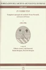 In verbo tuo. Il magistero episcopale del cardinale Silvano Piovanelli, arcivescovo di Firenze. Vol. 1: (1983-1988).