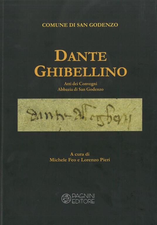 Dante ghibellino. Atti dei Convegni Abbazia di San Godenzo - copertina