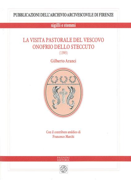 La visita pastorale del vescovo Onofrio dello Steccuto (1393) - Gilberto Aranci - copertina