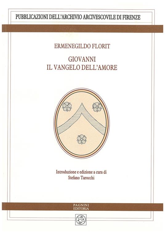 Giovanni il Vangelo dell’amore - Ermenegildo Florit - copertina
