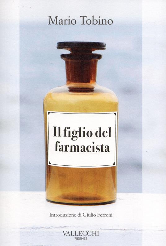 Il figlio del farmacista - Mario Tobino - copertina