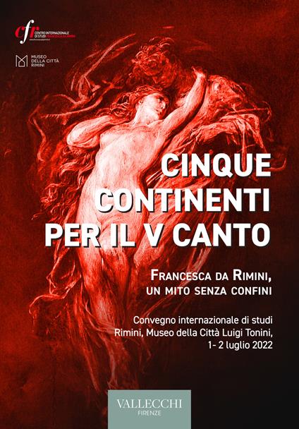 Cinque continenti per il V canto. Francesca da Rimini, un mito senza confini - copertina