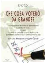 Cosa voterò da grande