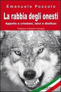 La rabbia degli onesti - Emanuele Pozzolo - copertina