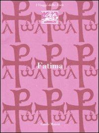 Fatima. Ediz. illustrata - Leone Bernardini,Marco Zulberti - copertina