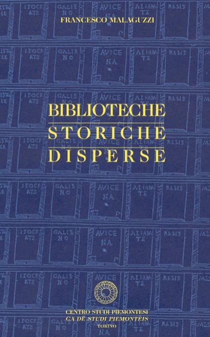 Biblioteche storiche disperse - Francesco Malaguzzi - copertina