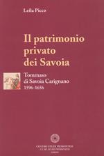 Il patrimonio privato dei Savoia. Tommaso di Savoia Carignano (1596-1656)
