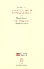 La tragedia dë rè Vitòrio Medeo II-Pais an guèra