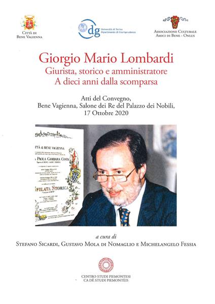 Giorgio Mario Lombardi. Giurista, storico e amministratore. A dieci anni dalla scomparsa. Atti del Convegno (17 ottobre, 2020) - copertina