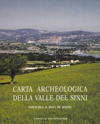 Carta archeologica valle del Sinni. Vol. 4: Zona di Senise. - Carlo Rescigno,Margherita Corrado - copertina