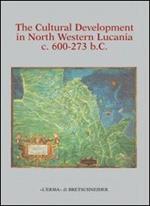 The cultural development in north western. Lucania 600-273 b. C.. Vol. 28