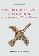 Il mito omerico di Dionysos ed i pirati tirreni in un documento da Nuceria Alfaterna