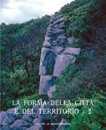 La forma della città e del territorio. Vol. 2