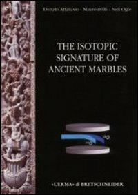 The isotopic signature of classical marbles. Ediz. illustrata. Con CD-ROM - copertina