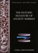 The isotopic signature of classical marbles. Ediz. illustrata. Con CD-ROM