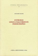 L' etrusco, lingua dall'Oriente indoeuropeo