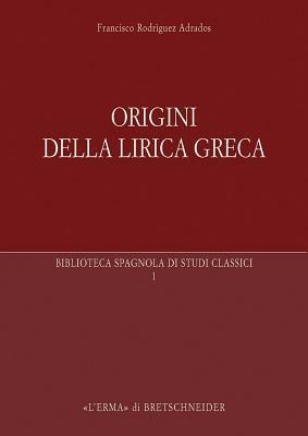 Origini della lirica greca - Francisco Adrados Rodriguez - copertina