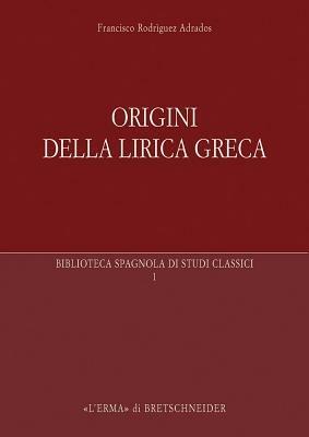 Origini della lirica greca - Francisco Adrados Rodriguez - copertina