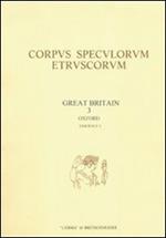 Corpus speculorum etruscorum. Great Britain. Vol. 3: Oxford.