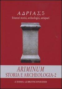 Ariminum. Storia e archeologia. Vol. 2 - copertina
