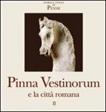 Pinna Vestinorum e la città romana. Vol. 2