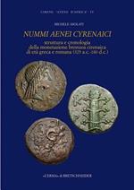 Nummi aenei cyrenaici. Struttura e cronologia della monetazione bronzea cirenaica di età greca e romana (325 a.C.-180 d.C.)