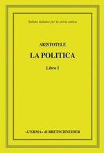 Aristotele. La politica. Libro I