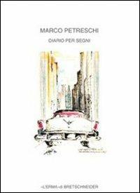 Marco Petrschi. Diario per segni. Ediz. illustrata - copertina