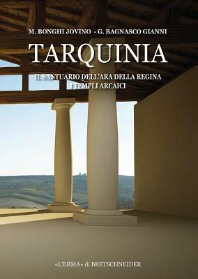 Tarquinia. Il santuario dell'ara della regina. I templi arcaici. Con CD-ROM - copertina