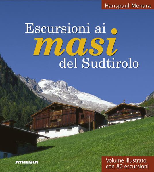 Escursioni ai masi del Sudtirolo - Hanspaul Menara - copertina