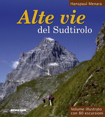 Alte vie del Sudtirolo - Hanspaul Menara - copertina