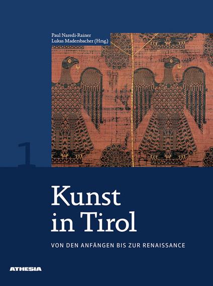 Kunst in Tirol. Ediz. illustrata - Paul Naredi-Rainer,Lukas Madersbacher - copertina