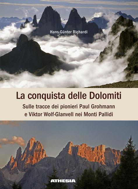 La conquista delle Dolomiti - Hans-Günter Richardi - copertina