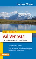 Le più belle gite in Val Venosta