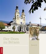Der dom zu Brixen geschichte, raum, kunst