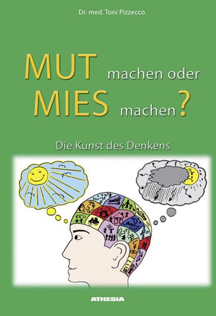 Mut machen oder mies machen? - Toni Pizzecco - copertina