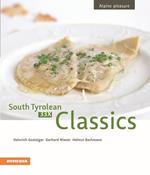 33 x South Tyrolean Classics. Cookbook from the Dolomites. Alpin pleasure