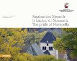 Faszination Neustift-Il fascino di Novacella-The pride of Novacella. Ediz. multilingue