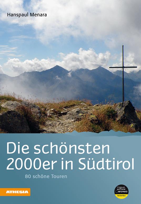 Die schönsten 2000er in Südtirol. 80 schöne Touren - Hanspaul Menara - copertina
