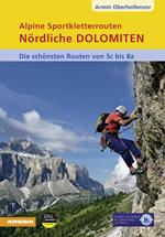 Alpine Sportkletterouten Nördliche Dolomiten