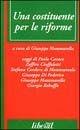 Libro Una costituente per le riforme Giuseppe Mammarella , Paolo Cacace , Giorgio Rebuffa